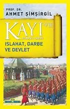 Kayı 8: Islahat, Darbe Ve Devlet