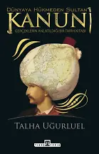 Kanuni Dünyaya Hükmeden Sultan
