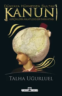 Kanuni Dünyaya Hükmeden Sultan