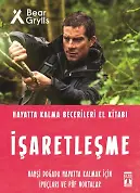 İşaretleşme - Hayatta Kalma Becerileri El Kitabı 5