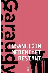İnsanlığın Medeniyet Destanı