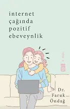 İnternet Çağında Pozitif Ebeveynlik