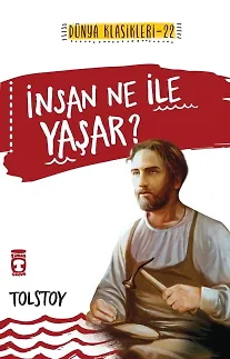 İnsan Ne İle Yaşar? (Gençlik Klasikleri)