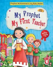 İlk Öğretmenim Peygamberim - My Prophet My First Teacher (İngilizce)