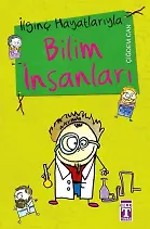 İlginç Hayatlarıyla Bilim İnsanları