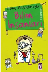 İlginç Hayatlarıyla Bilim İnsanları