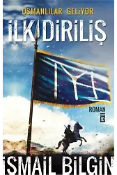 İlk Diriliş-Osmanlılar Geliyor