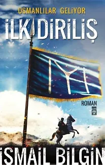 İlk Diriliş-Osmanlılar Geliyor