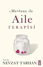 Hz. Mevlana İle Aile Terapisi