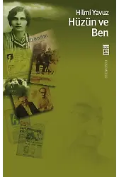 Hüzün Ve Ben