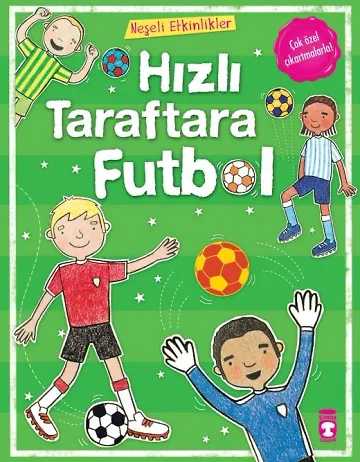Hızlı Taraftara Futbol - Neşeli Etkinlikler