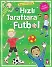 Hızlı Taraftara Futbol - Neşeli Etkinlikler