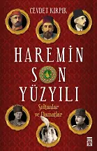 Haremin Son Yüzyılı