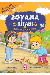 Güzel Ahlakı Öğreniyorum - Renklerle Güzel Dinim Boyama Kitabı 1