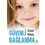 Güvenli Bağlanma