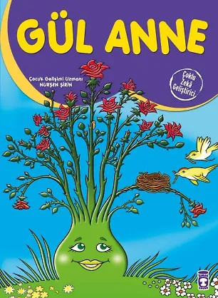 Gül Anne - Çoklu Zeka Geliştirici Masallar