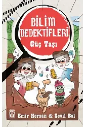 Güç Taşı - Bilim Dedektifleri