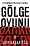 Gölge Oyunu