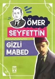 Gizli Mabed - Ömer Seyfettin Dizisi