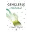 Gençlerle Namaz