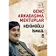 Genç Arkadaşıma Mektuplar