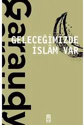 Geleceğimizde İslam Var