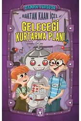 Geleceği Kurtarma Planı - Zaman Turşusu (Ciltli)