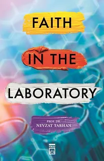 Faith İn The Laboratory (İnanç Psikolojisi Ve Bilim - İngilizce)