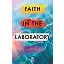 Faith İn The Laboratory (İnanç Psikolojisi Ve Bilim - İngilizce)