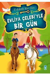 Evliya Çelebi'yle Bir Gün - Ünlülerle Bir Gün 1
