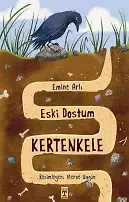 Eski Dostum Kertenkele