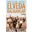 Elveda Balkanlar