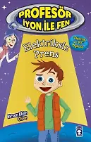 Elektriksiz Prens - Profesör İyon İle Fen 2