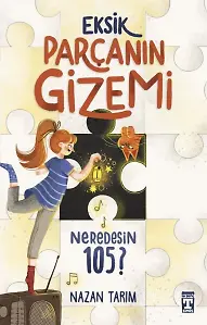 Eksik Parçanın Gizemi - Neredesin 105?