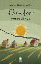 Ekinler Yeşerdikçe