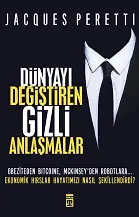 Dünyayı Değiştiren Gizli Anlaşmalar