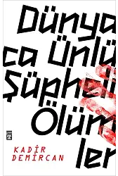 Dünyaca Ünlü Şüpheli Ölümler