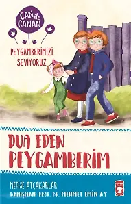 Dua Eden Peygamberim - Can İle Canan Peygamberimizi Seviyoruz 2