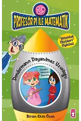 Dondurmanın Dayanılmaz Uzunluğu - Profesör Pi İle Matematik 1