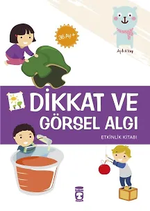 Dikkat Ve Görsel Algı Etkinlik Kitabı (36 Ay)