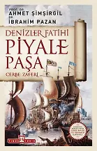 Denizler Fatihi Piyale Paşa