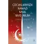 Çocuklarımıza Namazı Nasıl Sevdirelim