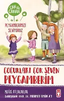 Çocukları Çok Seven Peygamberim - Can İle Canan Peygamberimizi Seviyoruz 2