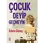 Çocuk Deyip Geçmeyin