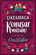 Çikolataca Konuşur Musun? (Sert Kapak Şömizli)