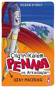 Çılgın Kalem Penna Ve Arkadaşları - Uzay Macerasında