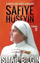 Çanakkalenin Kadın Kahramanı Safiye Hüseyin