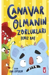 Canavar Olmanın Zorlukları