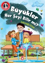 Büyükler Her Şeyi Bilir Mi? - Dedemden Mektuplar