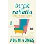 Bırak Ve Rahatla